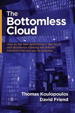 The Bottomless Cloud - Koulopoulos, Thomas; Friend, David