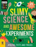 Slimy Science and Awesome Experiments