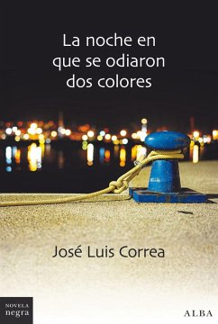 La noche en que se odiaron dos colores - Correa Santana, José Luis