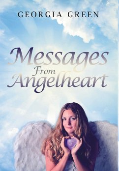 Messages From Angelheart - Green, Georgia