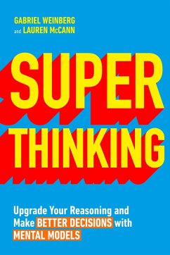 Super Thinking - Weinberg, Gabriel; McCann, Lauren