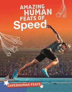 Cover Amazing Human Feats of Speed