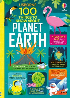 100 Things to Know About Planet Earth - Martin, Jerome; James, Alice; Stobbart, Darran
