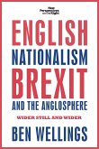 English nationalism, Brexit and the Anglosphere