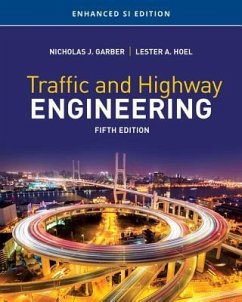 Traffic and Highway Engineering, Enhanced Si Edition - Garber, Nicholas J.; Hoel, Lester A.