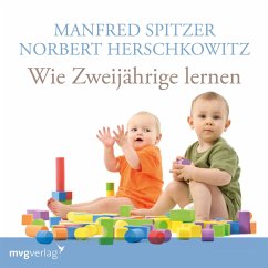 Wie Zweijährige lernen (MP3-Download) - Spitzer, Manfred; Herschkowitz, Norbert