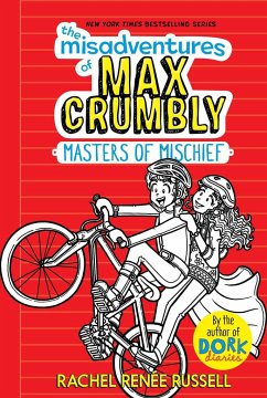 The Misadventures of Max Crumbly 3 - Russell, Rachel Renée