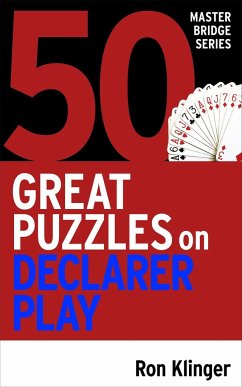 50 Great Puzzles on Declarer Play - Klinger, Ron
