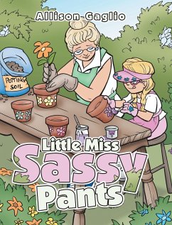 Little Miss Sassy Pants - Gaglio, Allison