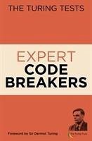 The Turing Tests Expert Code Breakers - Moore, Dr Gareth