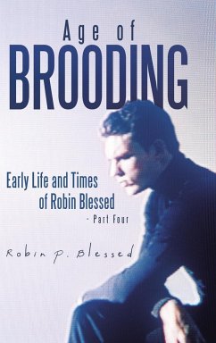 Age of Brooding - Blessed, Robin P.