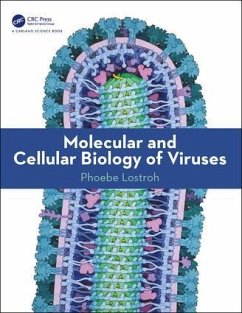 Molecular and Cellular Biology of Viruses - Lostroh, Phoebe