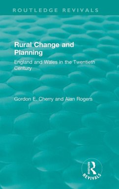Rural Change and Planning - Cherry, Gordon; Rogers, Alan