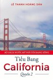 Tieu Bang California: Volume 2