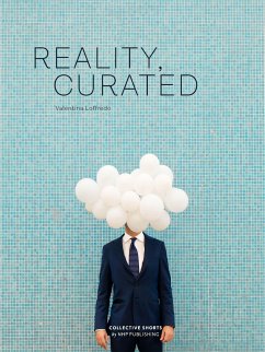 Reality, Curated - Loffredo, Valentina