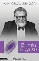 Bilimin Büyüsü - Mehmet Celal sengör, Ali