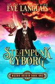 Steampunk Cyborg (Mecha Origin, #1) (eBook, ePUB)