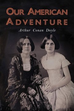 Our American Adventure - Doyle, Arthur Conan