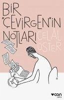 Bir Cevirgenin Notlari - Üster, Celal