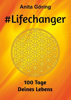 #Lifechanger - Göring, Anita