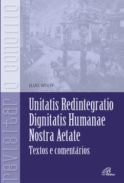 Cover Unitatis Redintegratio, Dignitatis Humanae, Nostra Aetate (eBook, ePUB)