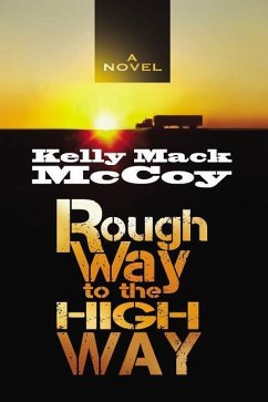 Rough Way to the High Way - McCoy, Kelly Mack