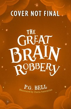 The Great Brain Robbery - Bell, P.G.