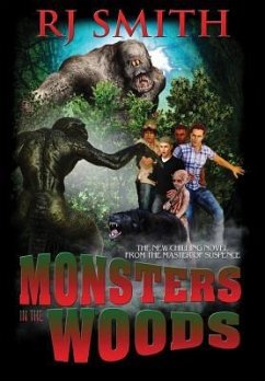 Monsters in the Woods - Smith, Rj