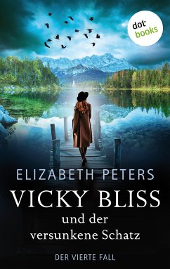Vicky Bliss und der versunkene Schatz / Vicky Bliss Bd.4 (eBook, ePUB) - Peters, Elizabeth