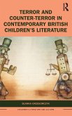 Terror and Counter-Terror in Contemporary British Children's Literature