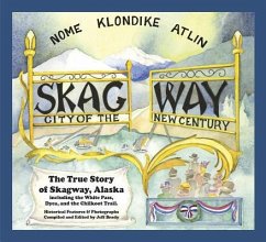 Skagway: City of the New Century