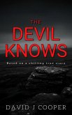 The Devil Knows (eBook, ePUB) The Devil Knows (eBook, ePUB)