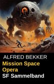 Mission Space Opera (eBook, ePUB)