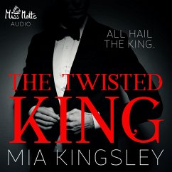 The Twisted King (MP3-Download) - Kingsley, Mia