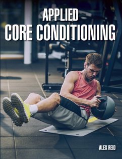 Applied Core Conditioning (eBook, ePUB) - Reid, Alex