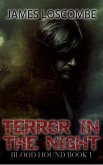 Terror in the Night (Blood Hound, #1) (eBook, ePUB) Terror in the Night (Blood Hound, #1) (eBook, ePUB)