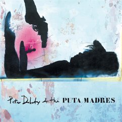 Peter Doherty & The Puta Madres - Doherty,Peter & The Puta Madres