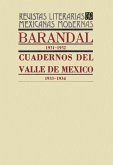 Barandal, 1931-1932. Cuadernos del Valle de México, 1933-1934 (eBook, PDF)