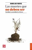 Las muertes que no deben ser (eBook, PDF)