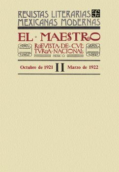 El Maestro. Revista de cultura nacional II, octubre de 1921 a marzo de 1922 (eBook, PDF) - Autores, Varios