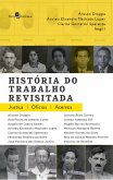História do Trabalho Revisitada (eBook, ePUB)