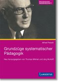 Grundzüge systematischer Pädagogik (eBook, PDF)