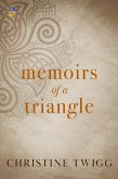 Memoirs of a Triangle (eBook, ePUB)