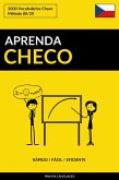 Aprenda Checo: Rapido / Facil / Eficiente: 2000 Vocabularios Chave (eBook, ePUB)