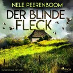 Der blinde Fleck - Kurzkrimi aus der Eifel (Ungekürzt) (MP3-Download)