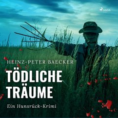 Tödliche Träume - Ein Hunsrück-Krimi (Ungekürzt) (MP3-Download) - Baecker, Heinz Peter