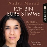 Ich bin eure Stimme - Das Mädchen, das dem Islamischen Staat entkam und gegen Gewalt und Versklavung kämpft (MP3-Download)