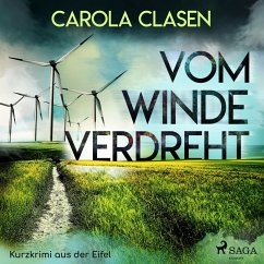 Vom Winde verdreht - Kurzkrimi aus der Eifel (Ungekürzt) (MP3-Download) - Clasen, Carola