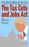 A Very Long Summary of The Tax Cuts and Jobs Act (eBook, ePUB)