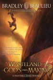A Wasteland of My God's Own Making (The Song of the Shattered Sands, #1.4) (eBook, ePUB)